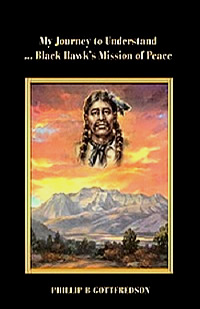 the book Black Hawk's Mission of Peace author Phillip B Gottfredson