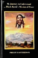  Black Hawk's Mission of Peace author Phillip B Gottfredson Utah Black Hawk War historian