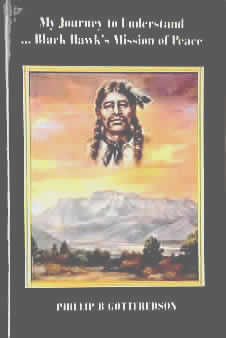 Phillip B Gottfredson's book My Journey to Understand Black Hawk's Mission of Peace is a portrait of Chief Antonga Black Hawk superimposed on a painting of Mount Timpanogos in the Background. Artist is Carol Pettit Harding of Pleasant Grove, Utah. 