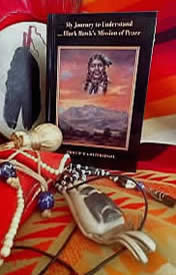 Thae Book Black Hawk's Mission of Peace.